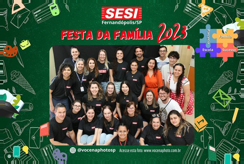 Festa da Família Escola Sesi | Fernanópolis/SP