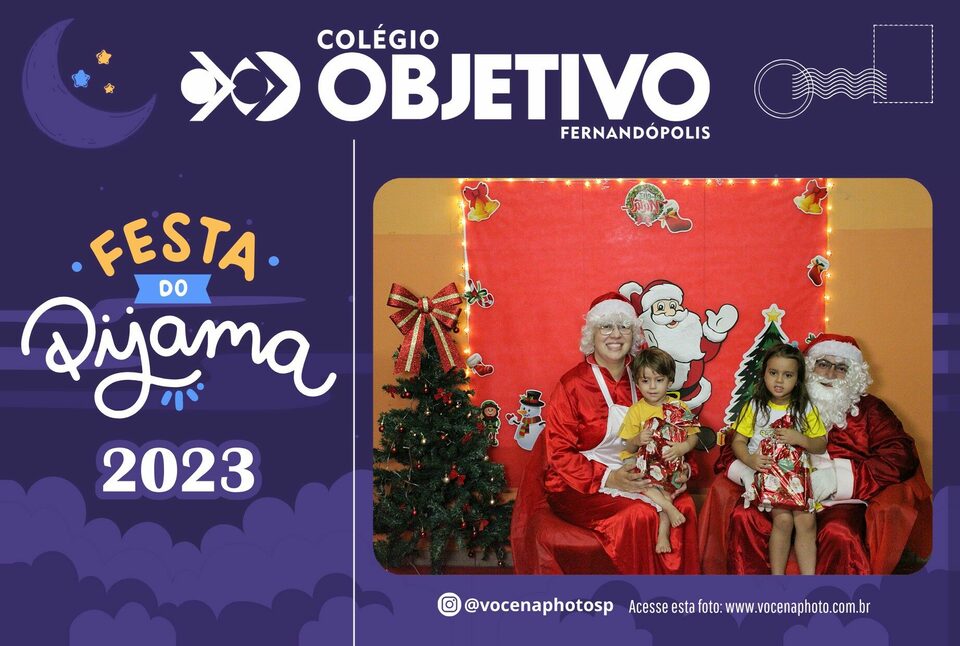 Festa do Pijama Colégio Objetivo | Fernandópolis/SP